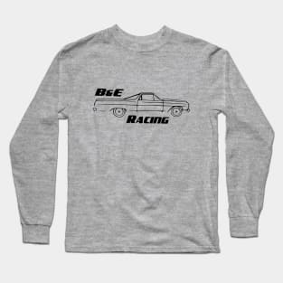 B&E Racing El Camino Long Sleeve T-Shirt